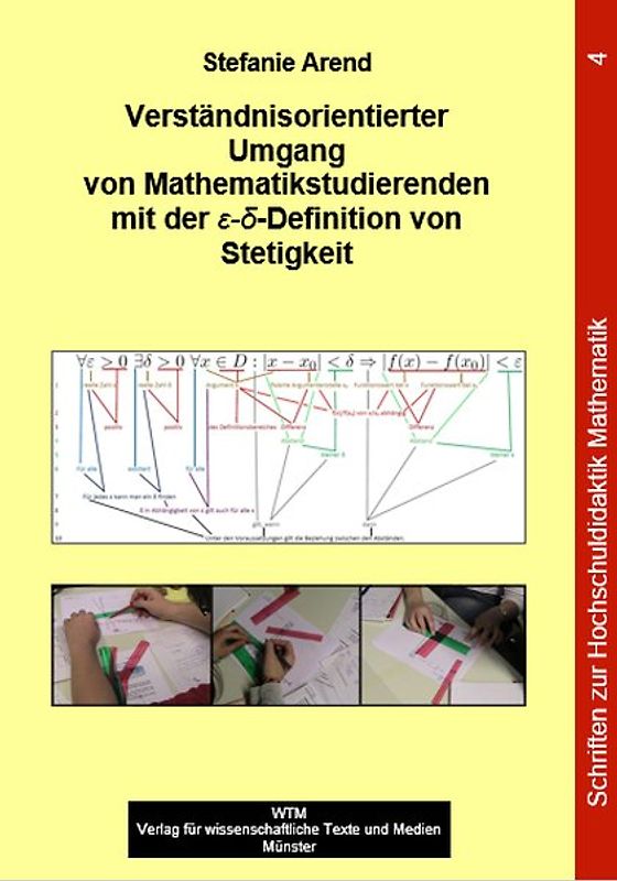 Verständnisorientierter Umgang von Mathematikstudierenden mit der ε-δ-Definition von Stetigkeit