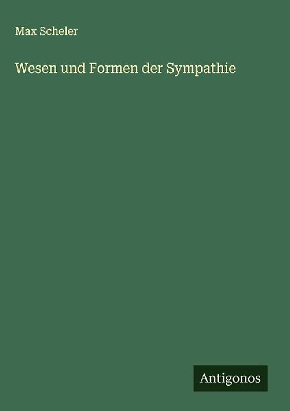 Wesen und Formen der Sympathie