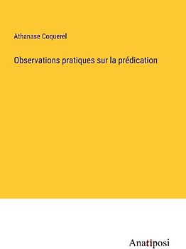 Observations pratiques sur la prédication