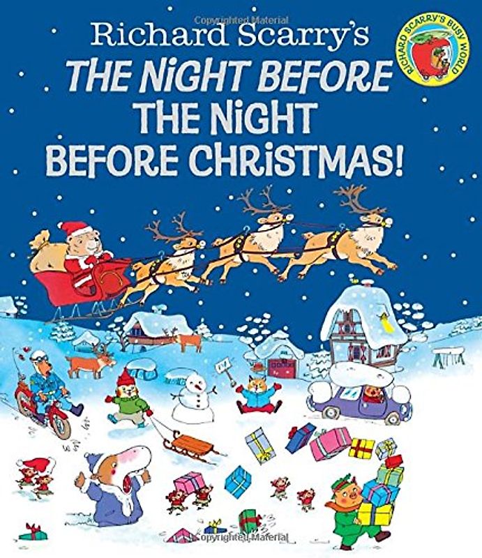 The Night Before the Night Before Christmas! (Richard Scarry) - Scarry, Richard