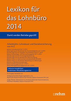 Buchpaket Lexikon für das Lohnbüro und Lexikon Altersversorgung 2014 / Lexikon für das Lohnbüro 2014. Arbeitslohn, Lohnsteuer und Sozialversicherung von A-Z