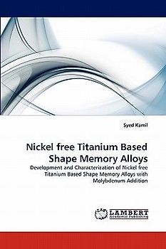 Nickel free Titanium Based Shape Memory Alloys