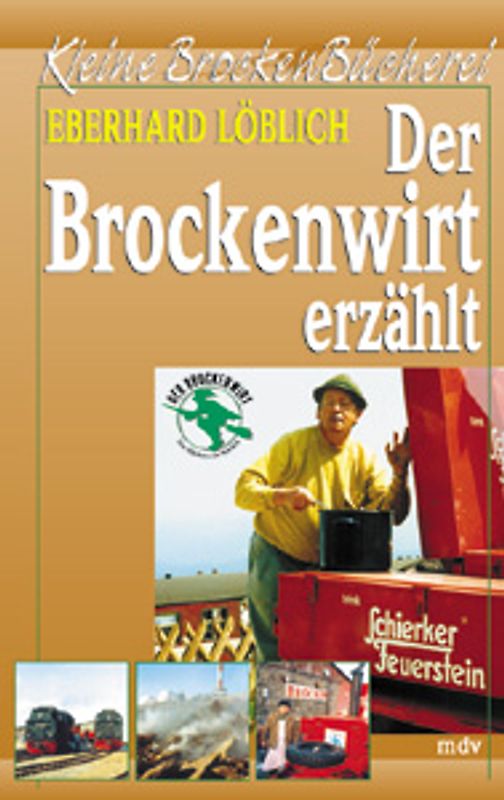 Der Brockenwirt erzählt