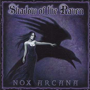 Nox Arcana - Shadow of the Raven