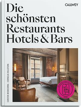 Die schönsten Restaurants, Hotels & Bars 2025