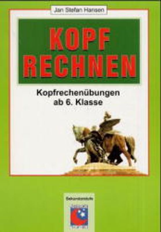Kopfrechnen 6. Kopfrechenübungen ab 6. Klasse