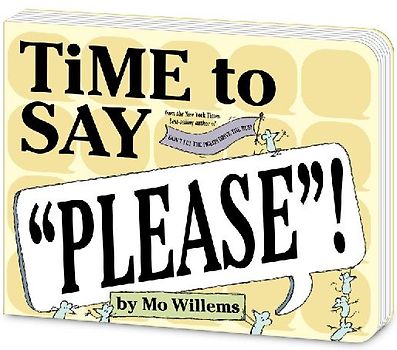 Time to Say Please! (Board Book)