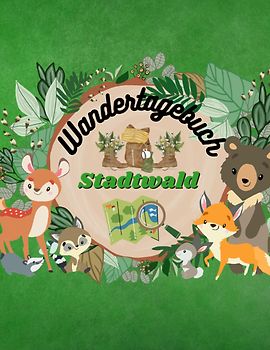 Wandertagebuch Stadtwald für Kinder Wanderbuch