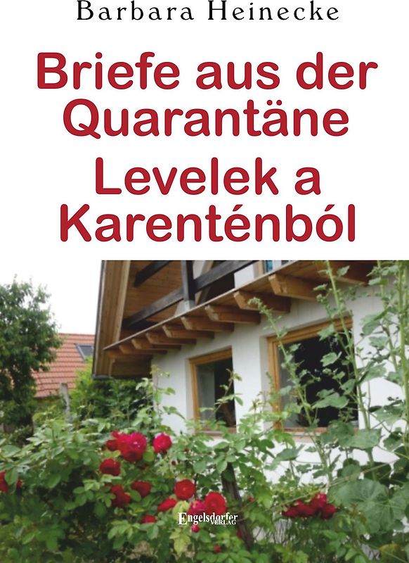 Briefe aus der Quarantäne - Levelek a Karanténból