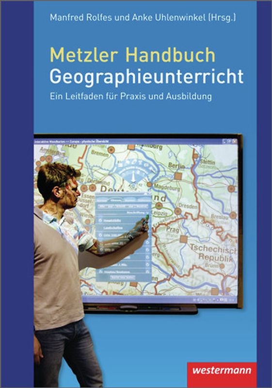 Metzler Handbuch 2.0 Geographieunterricht