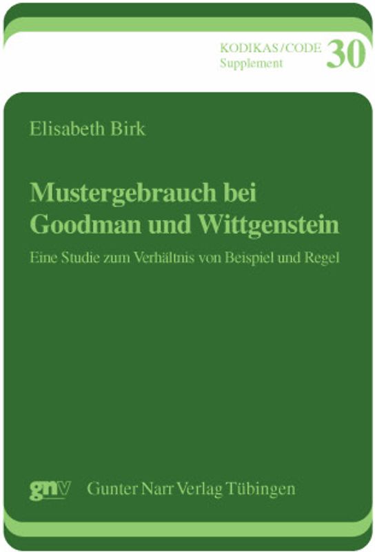 Mustergebrauch bei Goodman und Wittgenstein
