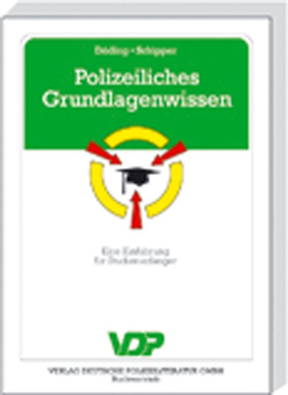Polizeiliches Grundlagenwissen
