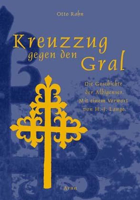 Kreuzzug gegen den Gral