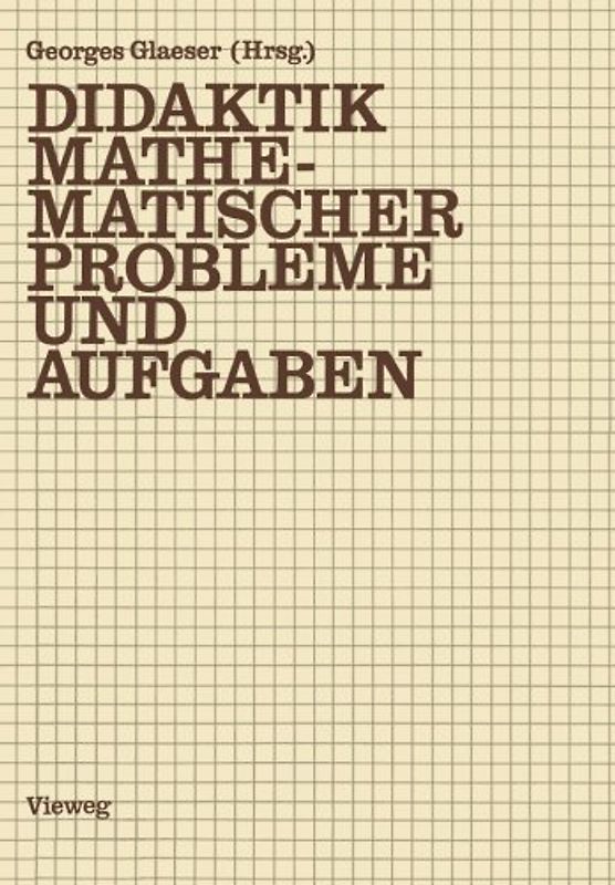 Didaktik mathematischer Probleme und Aufgaben