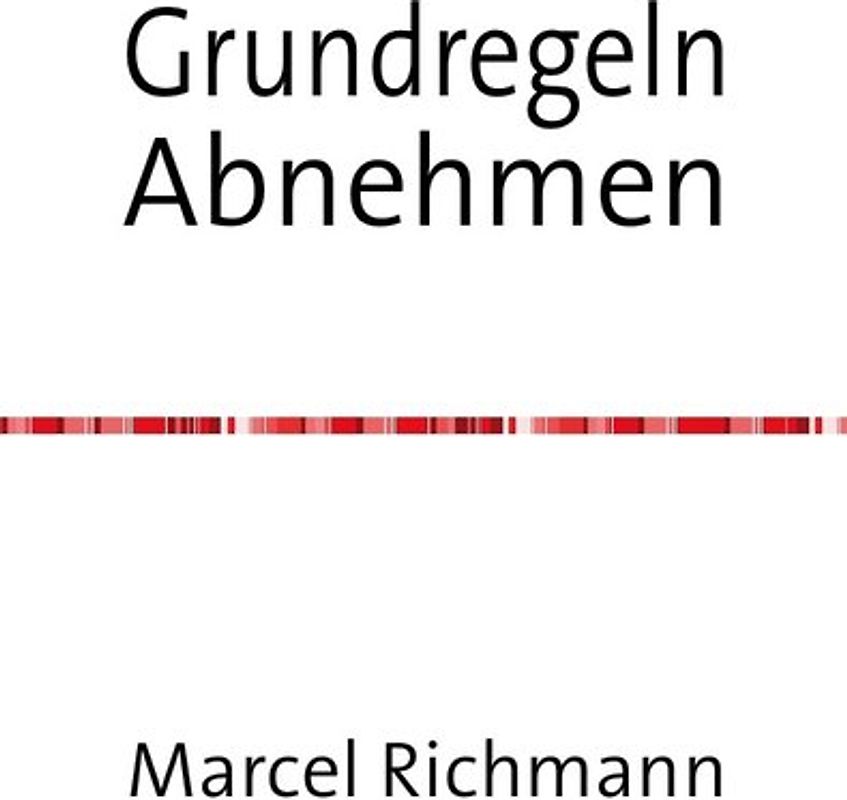 Taschenbücher für Wissen und Praxis / Grundregeln Abnehmen