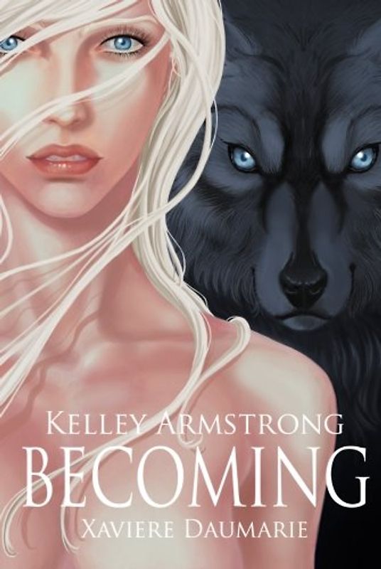 Becoming: The Otherworld (The Otherworld Graphic Novels, Band 1)