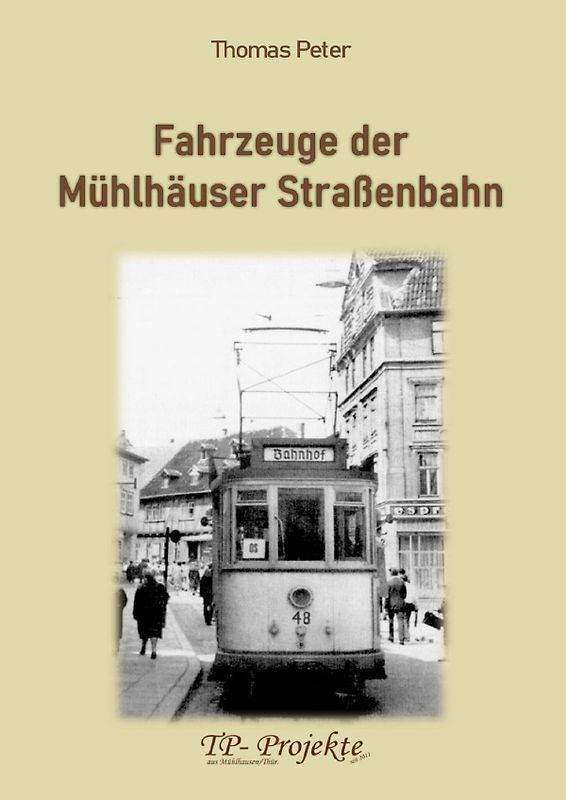 Fahrzeuge der Mühlhäuser Straßenbahn