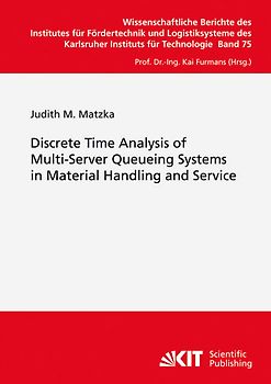 Discrete Time Analysis of Multi-Server Queueing Systems in Material Handling and Service