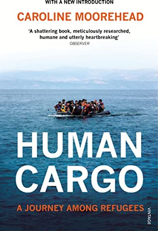 Human Cargo: A Journey among Refugees