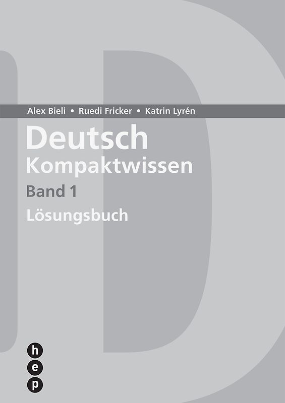 Deutsch Kompaktwissen. Band 1, Lösungen (Print inkl. digitaler Ausgabe)