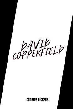 david copperfield by Charles Dickens