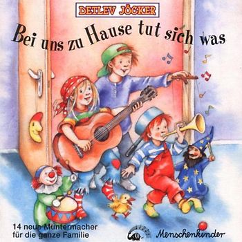Detlev Jöcker - Bei Uns zu Hause Tut Sich Was