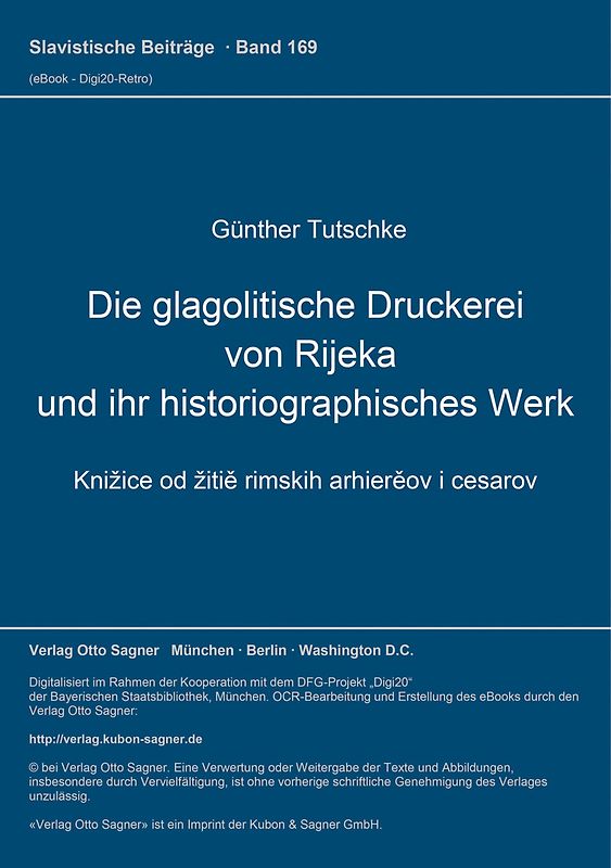 Die glagolitische Druckerei von Rijeka und ihr historiographisches Werk