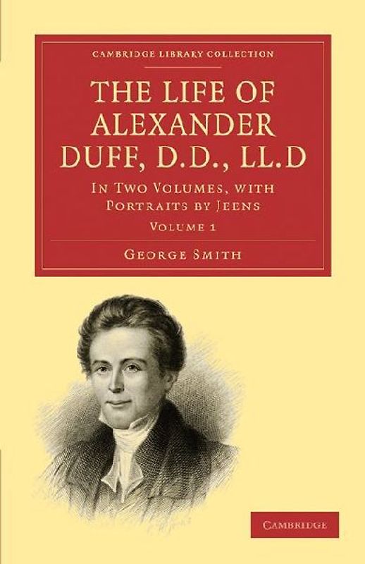 The Life of Alexander Duff, D.D., LL.D