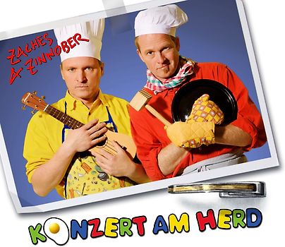 Zaches & Zinnober: Konzert am Herd