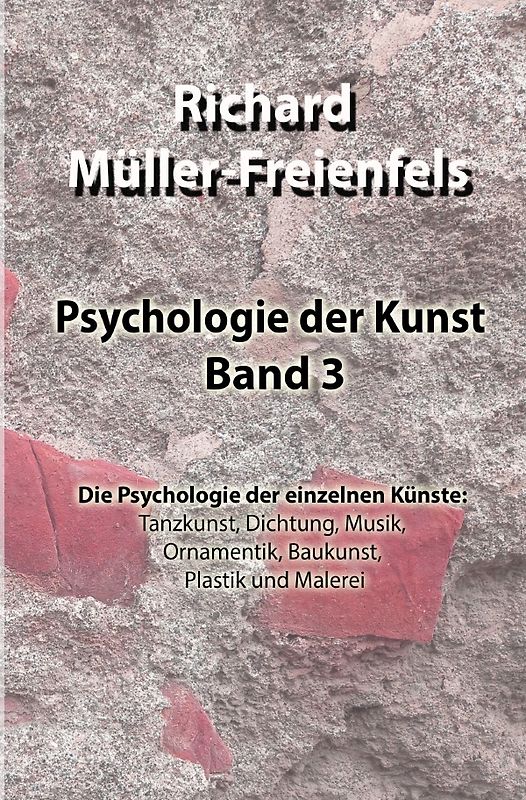 Psychologie der Kunst / Psychologie der Kunst. Band 3