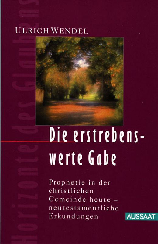 Die erstrebenswerte Gabe