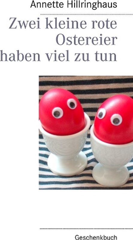 Zwei kleine rote Ostereier haben viel zu tun