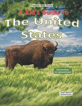 A Kid's Guide to the United States