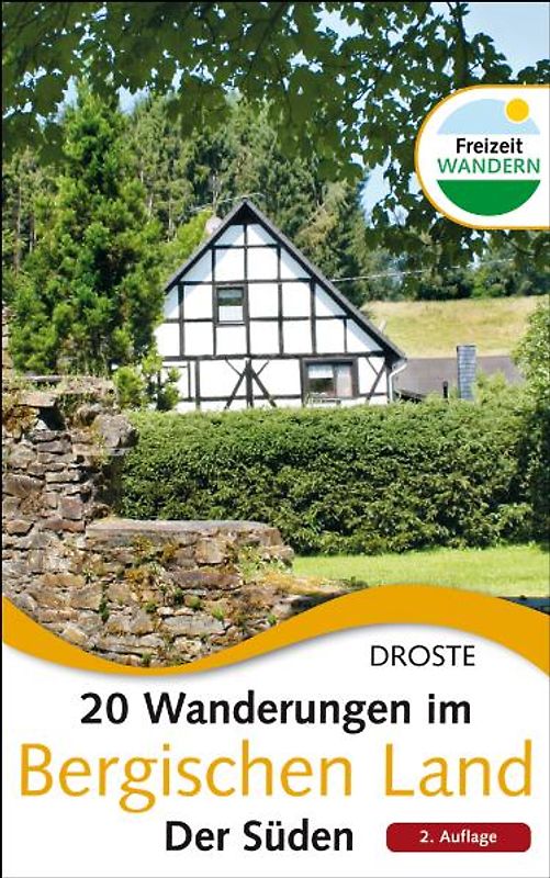 20 Wanderungen im Bergischen Land. Der Süden