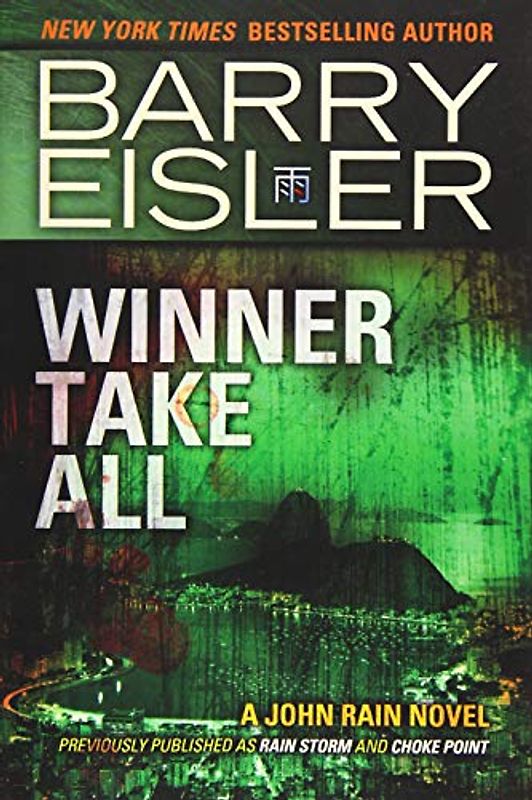 Winner Take All (A John Rain Novel)