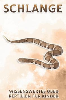 Schlange: Wissenswertes über Reptilien für Kinder #5