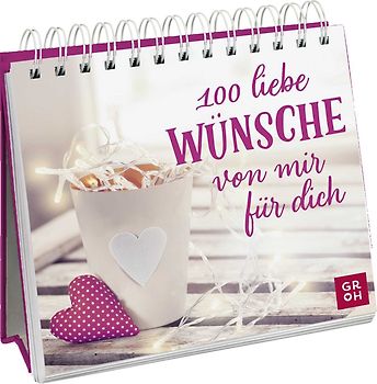 100 liebe Wünsche von mir für dich