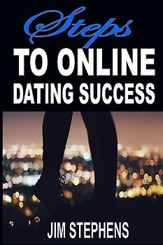 Steps to Online Dating Success