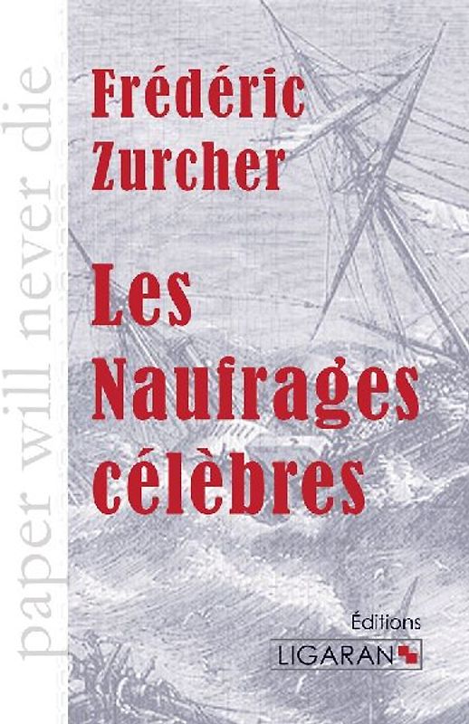 Les Naufrages célèbres