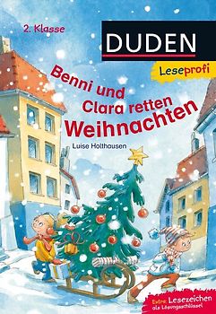 Duden Leseprofi – Benni und Clara retten Weihnachten, 2. Klasse