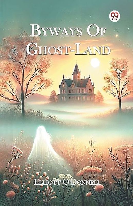 Byways Of Ghost-Land