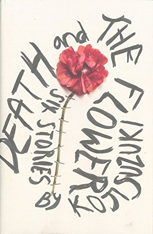 Death and The Flower - Suzuki, Koji