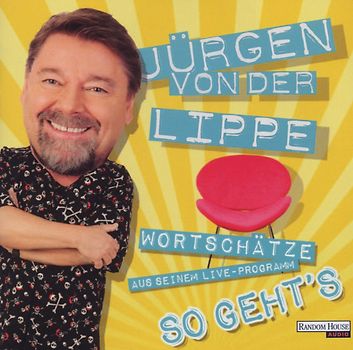 Jürgen Von der Lippe - So Geht'S