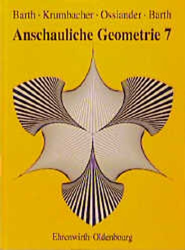 Anschauliche Geometrie. 7. Jahrgangsstufe für Bayern