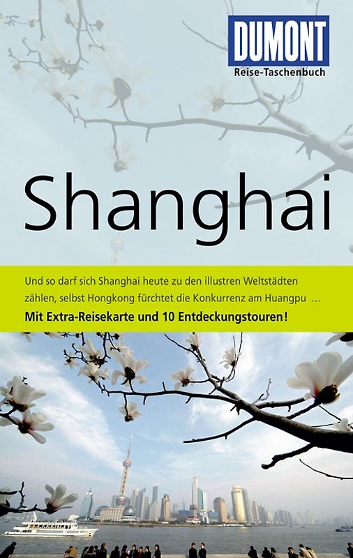 DuMont Reise-Taschenbuch Reiseführer Shanghai