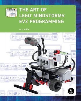 The Art of LEGO® MINDSTORMS® EV3 Programming