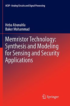 Memristor Technology: Synthesis and Modeling for Sensing and Security Applications