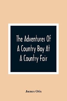 The Adventures Of A Country Boy At A Country Fair