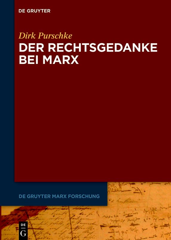 Der Rechtsgedanke bei Marx