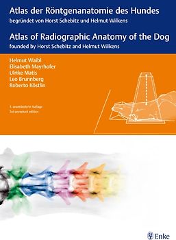 Atlas der Röntgenanatomie des Hundes